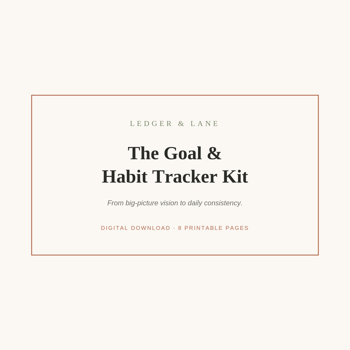 The Goal & Habit Tracker Kit