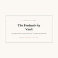The Productivity Vault